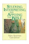 Studying, Interpreting, and Applying the Bible  cover art