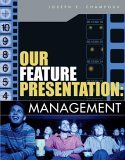 Our Feature Presentation Management 2003 9780324282818 Front Cover