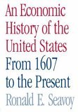 Economic History of the United States From 1607 to the Present cover art