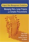 Project Risk Management Guidelines Managing Risk in Large Projects and Complex Procurements  9780470022818 Front Cover