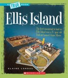 Ellis Island (a True Book: American History) 2008 9780531147818 Front Cover