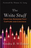 Write Stuff Crafting Sermons That Capture and Convince cover art