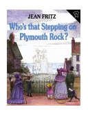 Who's That Stepping on Plymouth Rock? 1998 9780698116818 Front Cover