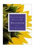 Praying God's Will for My Daughter 2002 9780785265818 Front Cover