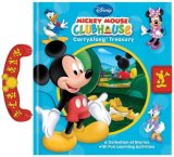 Disney Mickey Mouse Clubhouse: a Carryalong Treasury 2008 9780794414818 Front Cover
