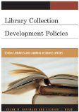 Library Collection Development Policies School Libraries and Learning Resource Centers  9780810851818 Front Cover