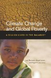 Climate Change and Global Poverty A Billion Lives in the Balance?  9780815702818 Front Cover