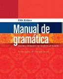 Manual de Gramï¿½tica 5th 2012 9781111836818 Front Cover