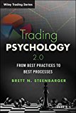 Trading Psychology 2. 0 From Best Practices to Best Processes  9781118936818 Front Cover