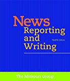 News Reporting and Writing 12th 9781319034818 Front Cover