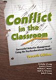 Conflict in the Classroom: Successful Behavior Management Using the Psychoeducational Model cover art