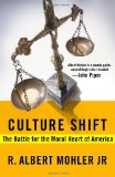 Culture Shift The Battle for the Moral Heart of America 2011 9781601423818 Front Cover