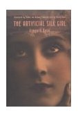Artificial Silk Girl  9781892746818 Front Cover
