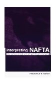 Interpreting NAFTA The Science and Art of Political Analysis cover art