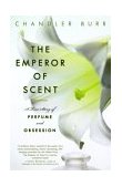 Emperor of Scent A True Story of Perfume and Obsession cover art