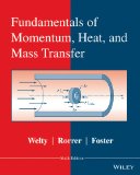 Fundamentals of Momentum, Heat and Mass Transfer 6th 9780470504819 Front Cover