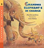 Grandma Elephant's in Charge 2014 9780763673819 Front Cover