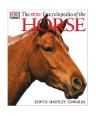 New Encyclopedia of the Horse 2001 9780789471819 Front Cover