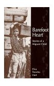 Barefoot Heart : Stories of a Migrant Child cover art