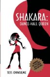Shakara Dance Hall Queen 2nd 2006 Revised  9780979085819 Front Cover