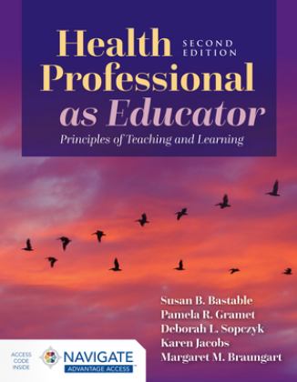 Health Professional As Educator: Principles of Teaching and Learning  9781284230819 Front Cover