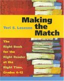 Making the Match The Right Book for the Right Reader at the Right Time, Grades 4-12 cover art