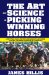 Art and Science of Picking Winning Horses 2011 9781580422819 Front Cover