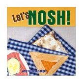 Let's Nosh! 2002 9781582460819 Front Cover