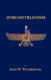 Zoroastrianism 2006 9781585092819 Front Cover