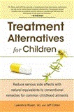 Treatment Alternatives for Children 2012 9781615641819 Front Cover