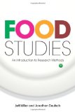 Food Studies An Introduction to Research Methods cover art