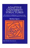 Adaptive University Structures An Analysis of Adaptation to Socioeconomic Environments of Us 1999 9781853027819 Front Cover