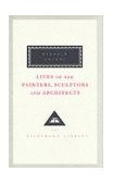 Lives of the Painters, Sculptors and Architects (Everyman's Library Classics) cover art