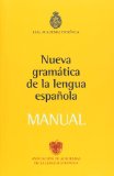 Manual de la Nueva Gram&#239;&#191;&#189;tica de la lengua espa&#239;&#191;&#189;ola 