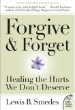 Forgive and Forget Healing the Hurts We Don't Deserve cover art