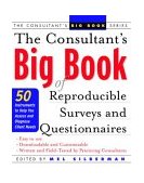 Consultant's Big Book of Reproducible Surveys and Questionnaires 50 Instruments to Help You Assess and Diagnose Client Needs cover art