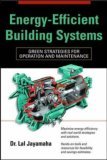 Energy-Efficient Building Systems Green Strategies for Operation and Maintenance cover art