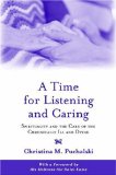 Time for Listening and Caring Spirituality and the Care of the Chronically Ill and Dying