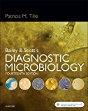 Bailey and Scott's Diagnostic Microbiology 14th 9780323354820 Front Cover