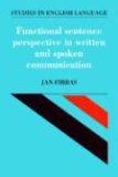Functional Sentence Perspective in Written and Spoken Communication 2006 9780521031820 Front Cover