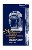 Absolutism and Society in Seventeenth-Century France State Power and Provincial Aristocracy in Languedoc  9780521367820 Front Cover