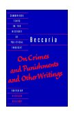 Baccaria &#39;On Crimes and Punishments&#39; and Other Writings