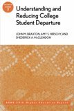 Understanding and Reducing College Student Departure  cover art