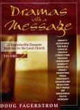 Dramas with a Message 21 Reproducible Dramas for the Local Church 1999 9780825425820 Front Cover