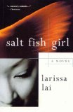 Salt Fish Girl A Novel 2nd 2008 Reprint  9780887623820 Front Cover