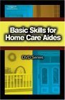 Basic Skills for Home Care Aides DVD Series 2004 9781401831820 Front Cover