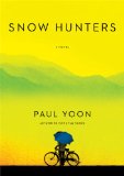 Snow Hunters A Novel cover art
