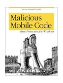 Malicious Mobile Code Virus Protection for Windows 2001 9781565926820 Front Cover