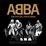 ABBA The Official Photo Book 2014 9789171262820 Front Cover