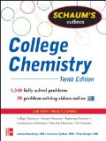 Schaum&#39;s Outline of College Chemistry 1,340 Solved Problems + 23 Videos